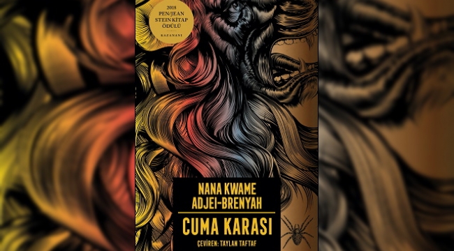 Nana Kwame Adjei-Brenyah'ın ödüllü romanı Türkçede