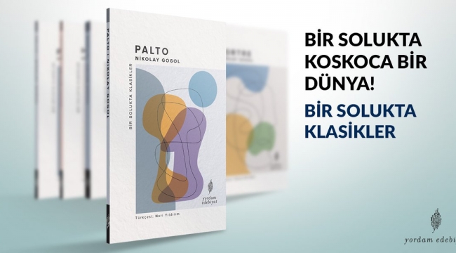 Yordam'ın Bir Solukta Klasikler dizisi yola çıktı...
