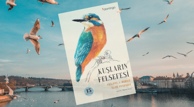 Dünyada ses getiren 'Kuşların Felsefesi' kitabı Türkçede