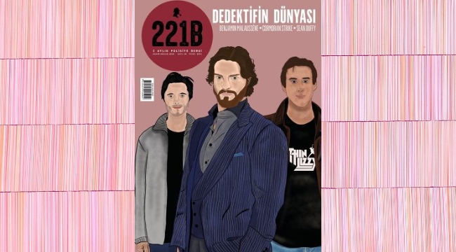 Polisiye kültür dergisi 221B yeni sayısıyla okurlarına merhaba dedi