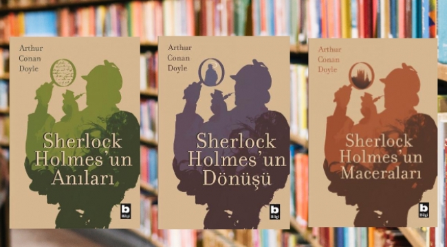 Üç Sherlock Holmes klasiği Bilgi Yayınevi etiketiyle raflarda
