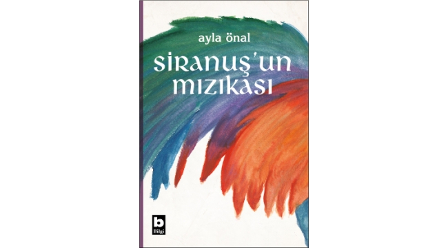 70'ler Türkiye'sine toplumcu gerçekçi bakış ekseninde bir roman: Siranuş'un mızıkası