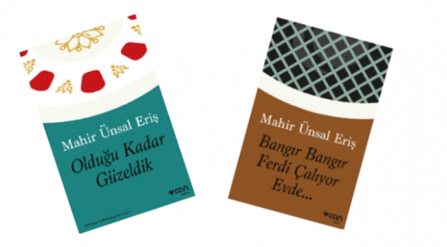 Mahir Ünsal Eriş'in kitapları Can Yayınları tasarımıyla okurlarla yeniden buluşuyor