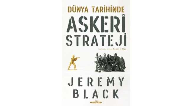 "Dünya Tarihinde Askeri Strateji" raflarda