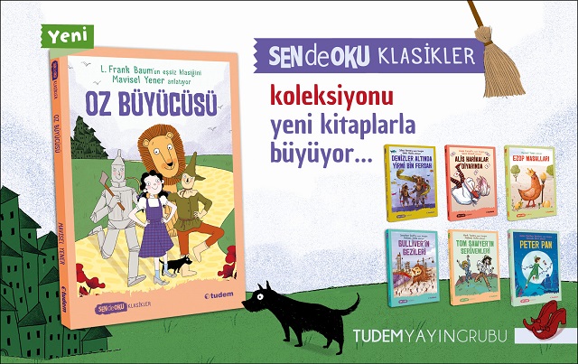 Oz Büyücüsü'nü "Sen de Oku"