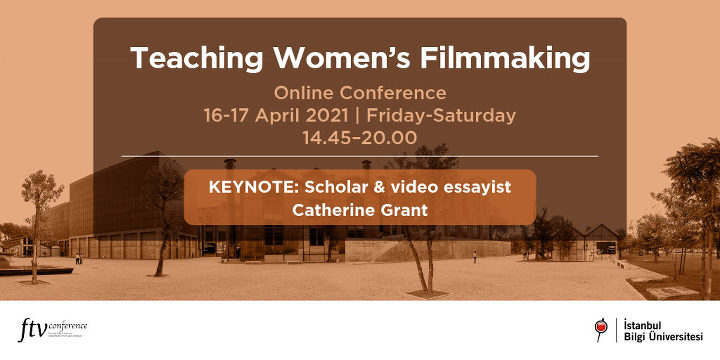 "Teaching Women's Filmmaking" 16-17 Nisan tarihlerinde çevrimiçi