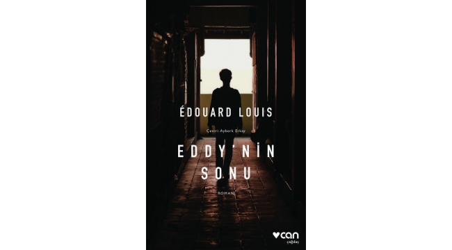 Édouard Louis'nin yayımlandığında büyük yankı uyandıran romanı Eddy'nin Sonu Türkçede