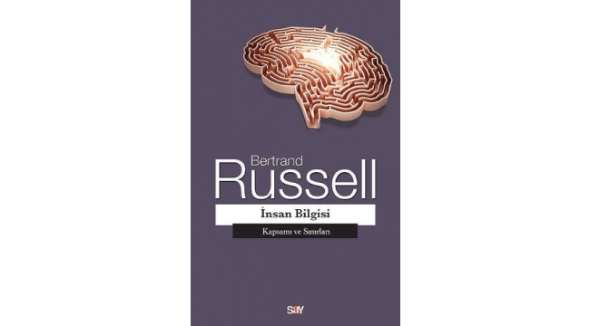 Russell'dan İnsan Bilgisi...