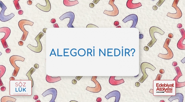 Alegori nedir?