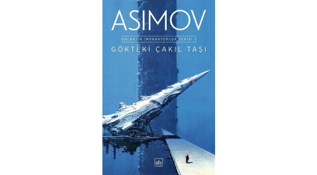 Asimov'un "Gökteki Çakıl Taşı" eseri İthaki etiketiyle raflarda       