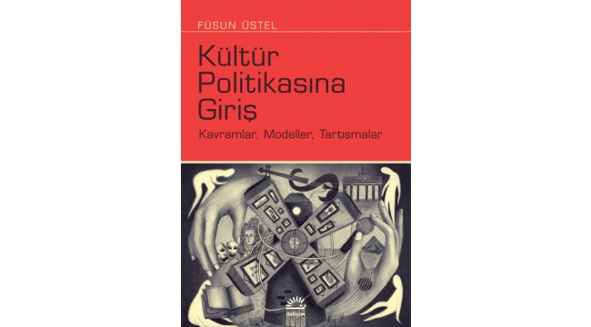 "Kültür Politikasına Giriş" yakında raflarda