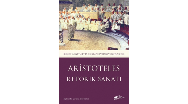 Aristoteles'in klasiği "Retorik Sanatı" yeni bir edisyonla raflarda