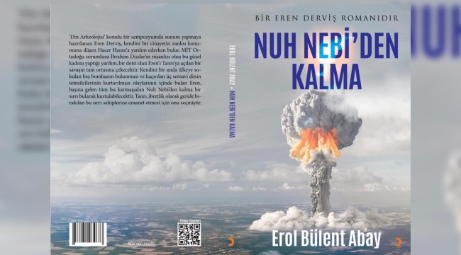 Dinin ve politik meselelerin gölgesinde bir gerilim: Nuh Nebi'den Kalma