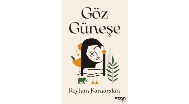 Hatırlamak ve unutmak üzerine odaklanan bir roman: Göz Güneşe