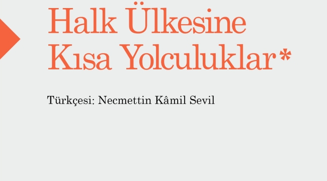 Jacques Rancière'den Halk Ülkesine Kısa Yolculuklar