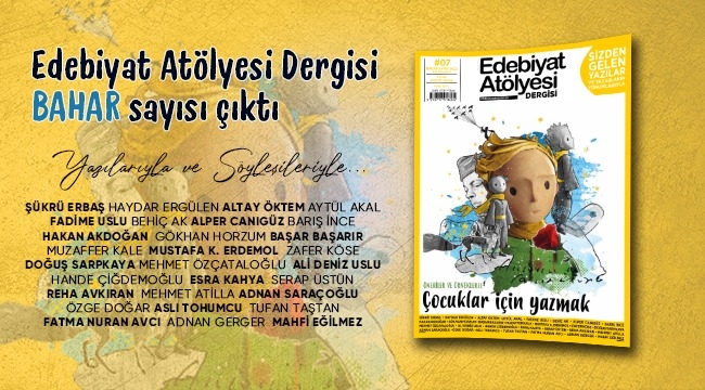 Edebiyat Atölyesi Dergisi'nden Çocuk Edebiyatı dosyalı yeni sayı