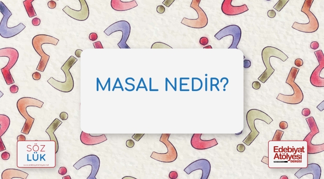 Masal nedir?