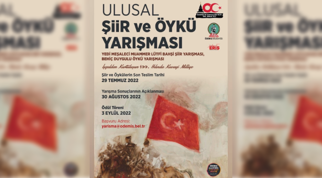 Ödemiş'in Kurtuluşunun 100. Yılında Ulusal Şiir ve Öykü Yarışması