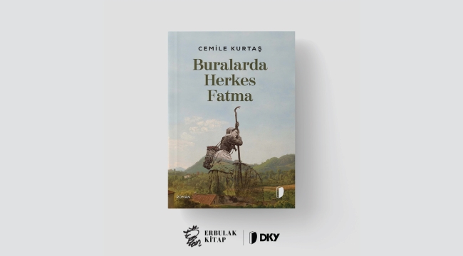 Buralarda Herkes Fatma – Cemile Kurtaş