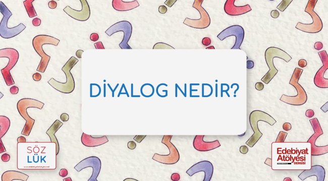 Diyalog nedir?