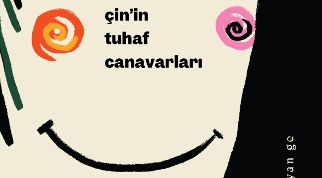 Yan Ge'den Çin'in Tuhaf Canavarları